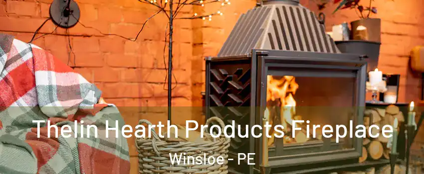  Thelin Hearth Products Fireplace Winsloe - PE
