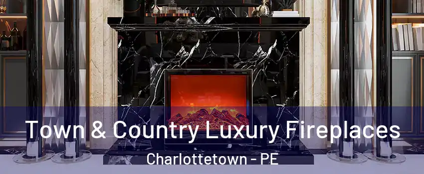  Town & Country Luxury Fireplaces Charlottetown - PE