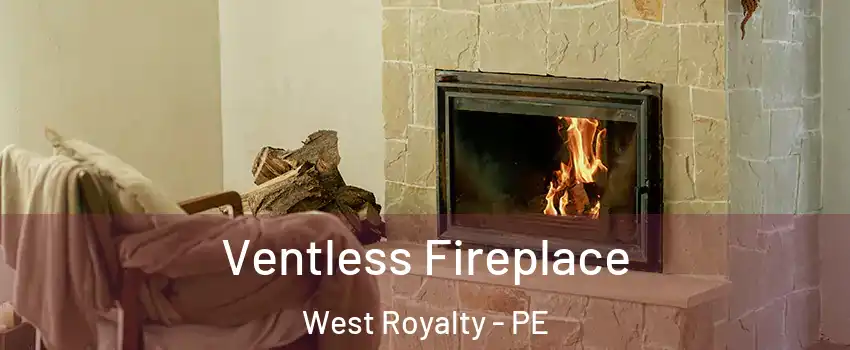  Ventless Fireplace West Royalty - PE